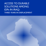 Cover a report called Access to Durable Solutions Among IDPs in Iraq
