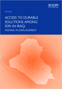 Cover of a report called Access to Durable Solutions Among IDPs in Iraq