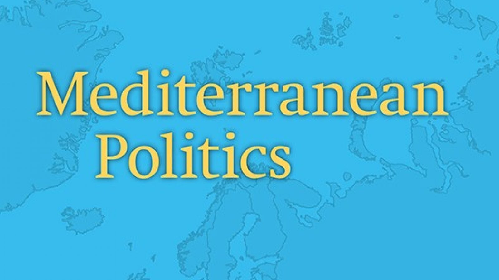 The cover of the journal Mediterranean Politics