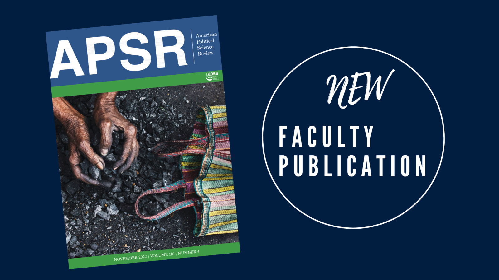 Banner that says &quot;New Faculty Publications&quot; and includes an image of the cover of APSR Journal