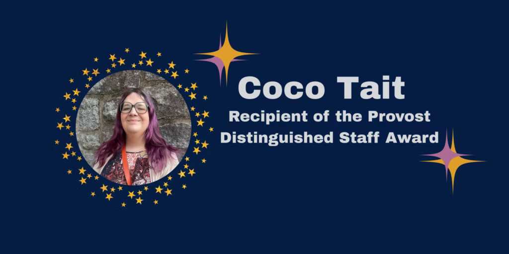 Banner with Coco Tait's image and text that says Coco Tait, Recipient of the Provost Distinguished Staff Award