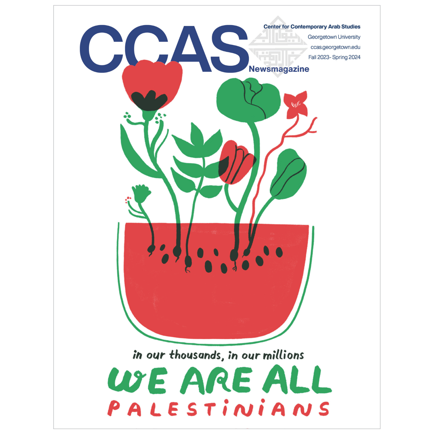Fall 2023-Spring 2024: In our thousands, in our millions we are all Palestinians cover